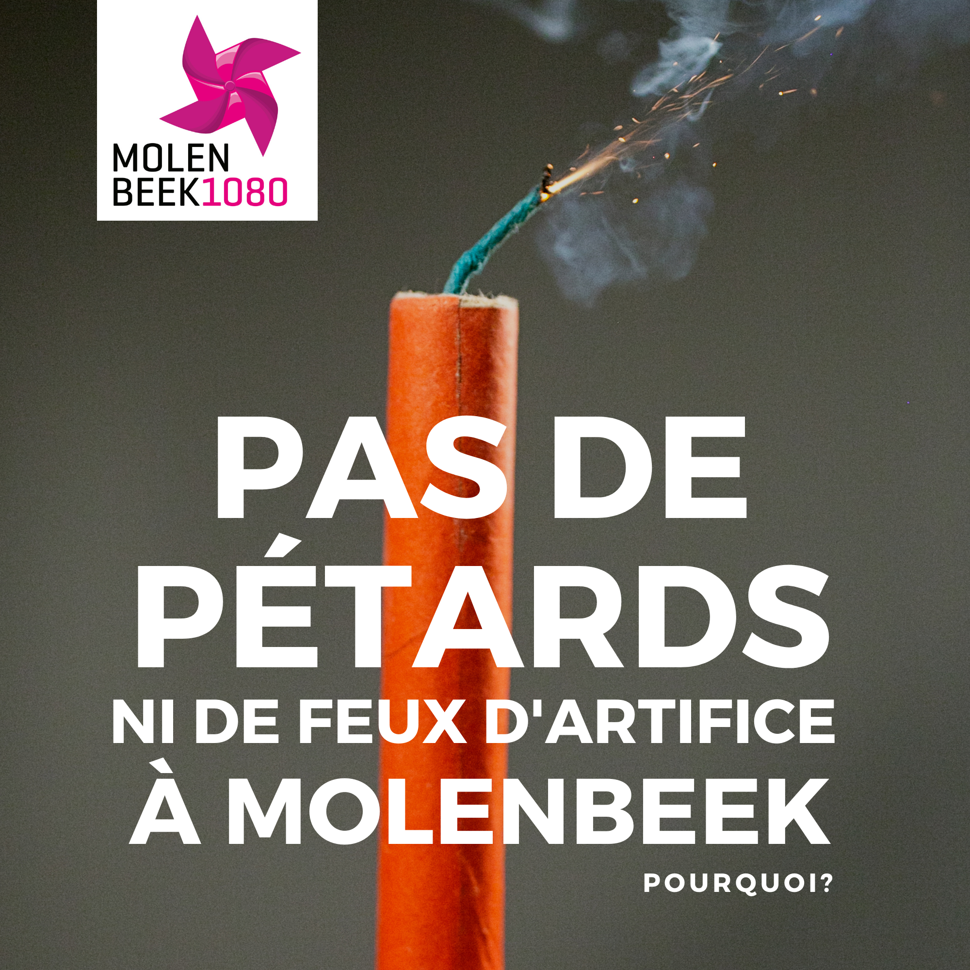 pas de petards à molenbeek